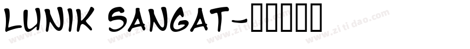 Lunik Sangat字体转换